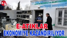 E-ATIKLAR EKONOMİYE KAZANDIRILIYOR...