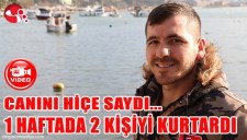 1 HAFTADA İKİ KİŞİYİ KURTARDI...