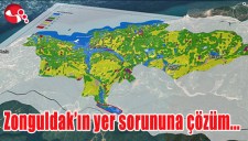 ZONGULDAKIN YER SORUNUNA ÇÖZÜM BULUNDU