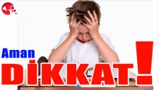 AMAN DİKKAT .. BU HATALARI YAPMAYIN...