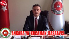 ANKARAYA KOCAMAN BAŞSAVCI...