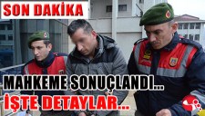 MAHKEME SONUÇLANDI... İŞTE DETAYLAR...
