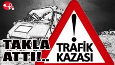 KAMYONET TAKLA ATTI...