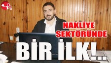 NAKLİYE SEKTÖRÜNDE BİR İLK..