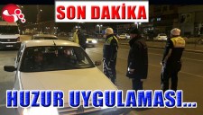 HUZUR UYGULAMASI YAPILDI