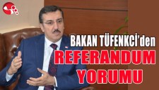 BAKAN TÜFENKCİDEN REFERANDUM YORUMU ...