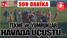 TEKME ve YUMRUKLAR HAVADA UÇUŞTU...