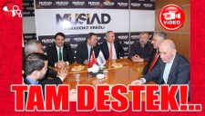 MÜSİADtan tam destek..