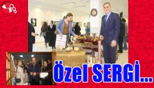 ÖZEL SERGİ...