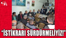 İSTİKRARI SÜRDÜRMELİYİZ