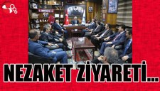 NEZAKET ZİYARETİ...