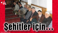 ŞEHİTLER İÇİN...