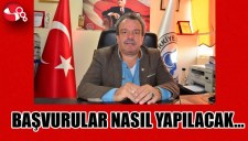 BAŞVURULAR NASIL YAPILACAK...