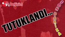 TUTUKLANDI...
