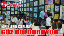 MİNİKLERİN ESERLERİ GÖZ DOLDURUYOR...