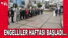 ENGELLİLER HAFTASI BAŞLADI...
