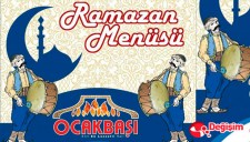 OCAKBAŞInda RAMAZANA ÖZEL MENÜLER...