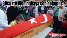 Göçükte ölen babaya son dokunuş ...