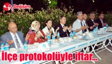 İlçe protokolüyle iftar..