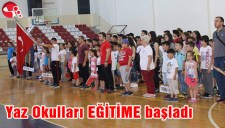 Yaz Okulları EĞİTİME başladı