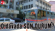 O davada SON DURUM