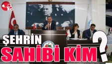 Şehrin SAHİBİ KİM