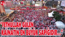 FETHULLAH GÜLEN KAİNATİN EN BÜYÜK SAPIĞIDIR...