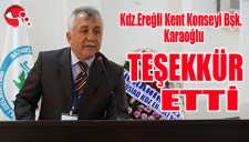 Kdz.Ereğli Kent Konseyi Bşk.Karaoğlu Teşekkür etti