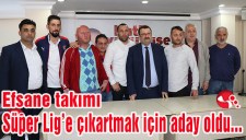 Efsane takımı Süper Lige çıkartmak için aday oldu...