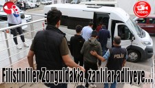 Filistinliler Zonguldaka, zanlılar adliyeye...