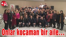 Onlar kocaman bir aile...