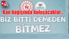 Gençler kan bağışında buluşacaklar...