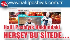 Halil Posbıyık Hakkındaki HERŞEY bu sitede...