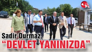 Sadir Durmaz,  “DEVLET YANINIZDA”