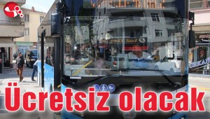 Ücretsiz olacak