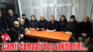Camii cemaati boş vakitlerini...