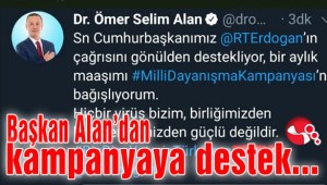 Başkan Alandan kampanyaya destek…