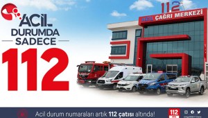 Polis, İtfaiye, Jandarma, 112 ve AFAD artık tek çatı altında...