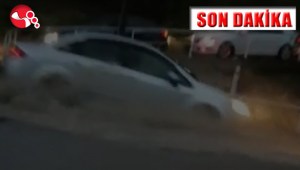 Dereler taştı, araçlar sular altında kaldı