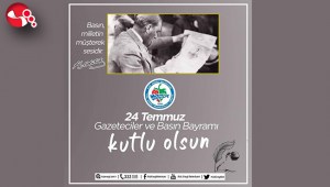 BAŞKAN POSBIYIK, “24 TEMMUZ GAZETECİLER VE BASIN BAYRAMINI KUTLUYORUM”