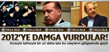 2012 YILINA DAMGA VURAN OLAYLAR