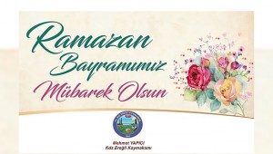 Kaymakam Yapıcı:” Birlik, beraberlik ve bütünleşme zamanıdır…”