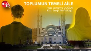 TOPLUMUN TEMELİ AİLE