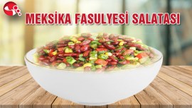 MEKSİKA FASULYESİ SALATASI