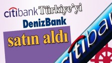 CİTİBANK TÜRKİYE SATILDI