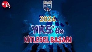 SANKO OKULLARININ YKS BAŞARISI