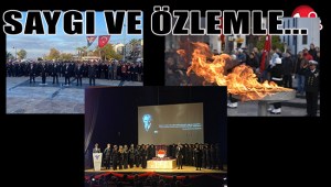 Saygı ve özlemle ATATÜRKÜ ANIYORUZ...