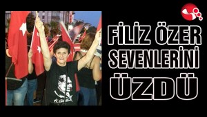 Filiz Özer sevenlerini üzdü.