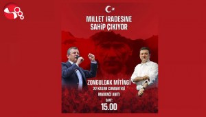 “Ülkemiz için, geleceğimiz için bu mitingde buluşalım.....”