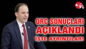 ORC SONUÇLARI AÇIKLANDI